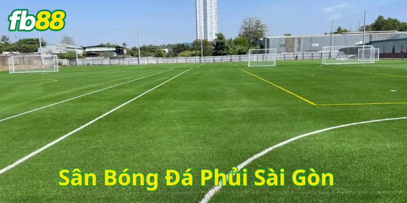 Kinh nghiệm chọn sân Sân Bóng Đá Phủi Sài Gòn