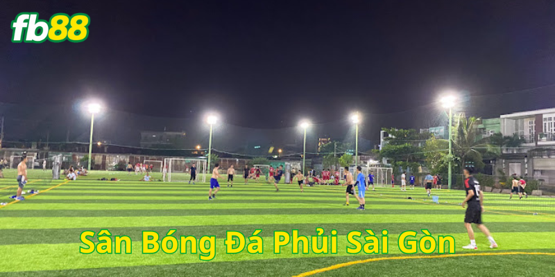 Sân Bóng Đá Phủi Sài Gòn là gì? 