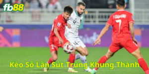 Kinh nghiệm chơi Kèo Số Lần Sút Trúng Khung Thành