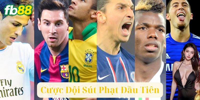 Ví Dụ Thực Tế Khi Cược Đội Sút Phạt Đầu Tiên