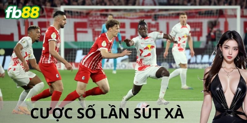 Những lưu ý khi tham gia cược số lần đội sút xà